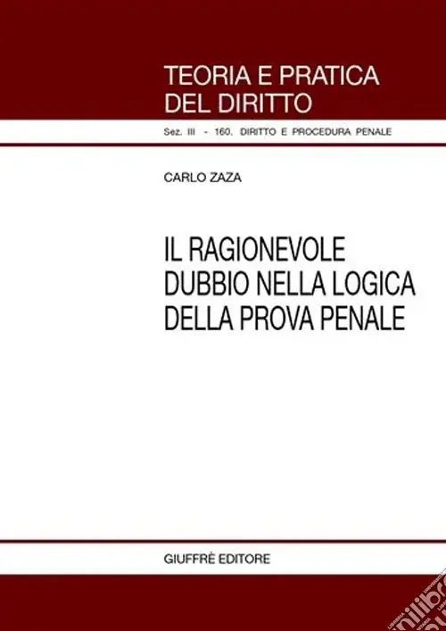 Il ragionevole dubbio nella logica della prova penale Prezzo Scontato