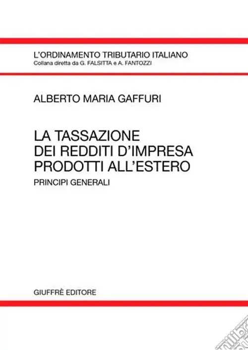 La tassazione dei redditi d‘impresa prodotti all‘estero. Principi generali Nuovo Arrivo