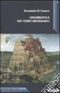 Grammatica dei tempi messianici Prezzo Ridotto