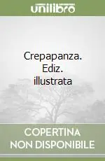 Affare Crepapanza. Ediz. illustrata