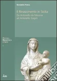Prezzo Basso Il Rinascimento in Sicilia. Da Antonello da Messina ad Antonello Gagini. Ediz. illustrata