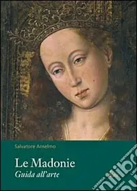 Le Madonie. Guida all‘arte Solo Oggi