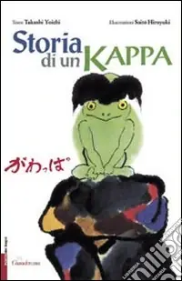 Pagamento Sicuro Storia di un kappa. Ediz. illustrata