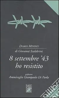 Compra Online 8 settembre ‘43 ho resistito