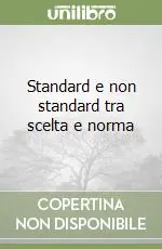 Prezzo Conveniente Standard e non standard tra scelta e norma