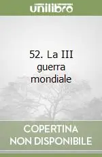 Offerta 52. La III guerra mondiale