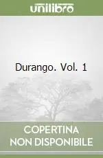 Durango. Vol. 1 Promozione Esclusiva