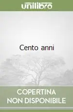 Cento anni Compra Adesso