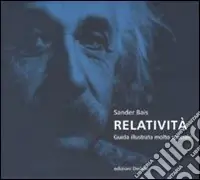 Relatività. Guida illustrata molto speciale. Ediz. illustrata Prezzo Di Fabbrica