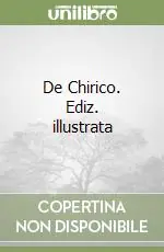 De Chirico. Ediz. illustrata Prezzo Scontato