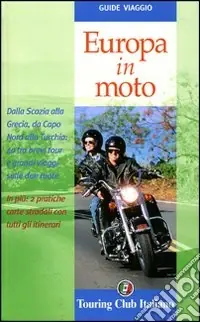 Europa in moto. Ediz. illustrata Vendita Finale
