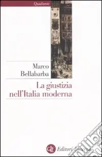 Prezzo Conveniente La giustizia nell‘Italia moderna