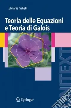 Teoria delle equazioni e teoria di Galois Offerta Limitata