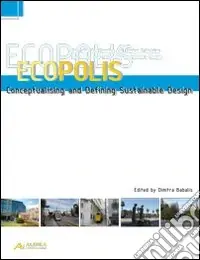 Popolare Ecopolis. Conceptualising and defining sustainable design