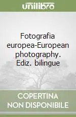 Di Tendenza Fotografia europea-European photography. Ediz. bilingue