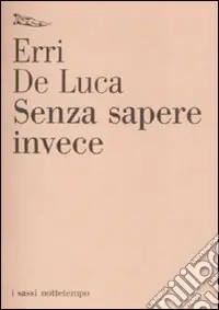 Senza sapere invece Compra Oggi Stesso