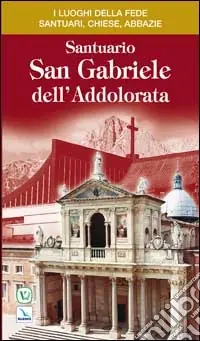 Santuario San Gabriele dell‘Addolorata Ordina Subito