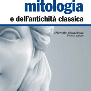 Dizionario di mitologia e dell‘antichità classica Pagamento Sicuro