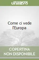 Come ci vede l‘Europa Direttamente Dal Produttore