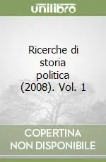 Ricerche di storia politica (2008). Vol. 1 Spedito Oggi