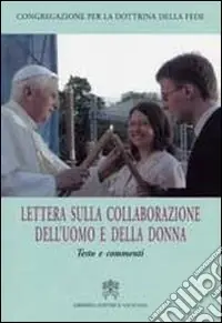 Subito Disponibile Lettera della collaborazione dell‘uomo e della donna. Testo e Commenti
