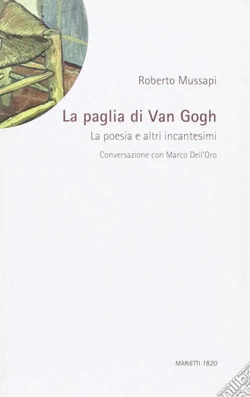Ultima Occasione La paglia di Van Gogh. La poesia e altri incantesimi