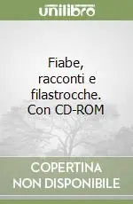 Pagamento Sicuro Fiabe, racconti e filastrocche. Con CD-ROM