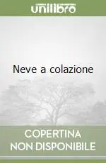 Di Tendenza Neve a colazione