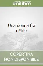Una donna fra i Mille Occasione