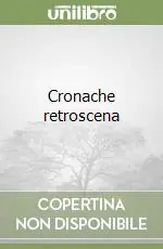 Vendita Finale Cronache retroscena