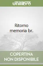 Ritorno memoria br. Reso Gratuito