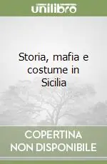 Bestseller Storia, mafia e costume in Sicilia