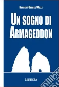 Scelto Dai Clienti Un sogno di Armageddon