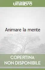 Animare la mente Prezzo Basso