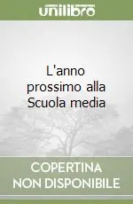 L‘anno prossimo alla Scuola media Offerta Del Giorno