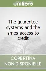 The guarentee systems and the smes access to credit Sconto