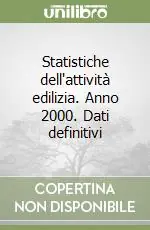 Prezzo Basso Statistiche dell‘attività edilizia. Anno 2000. Dati definitivi