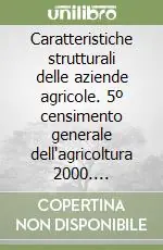 Soddisfatti O Rimborsati Caratteristiche strutturali delle aziende agricole. 5º censimento generale dell‘agricoltura 2000. Fascicolo provinciale Oristano