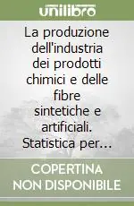 Offerta Speciale La produzione dell‘industria dei prodotti chimici e delle fibre sintetiche e artificiali. Statistica per trimestri. Anno 2001