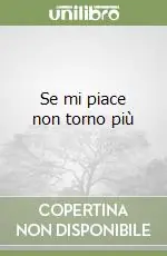 Se mi piace non torno più Offerta Del Giorno