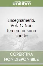 Prezzo Di Fabbrica Insegnamenti. Vol. 1 Non temere io sono con te