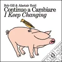 Continuo a cambiare-I keep changing. Ediz. bilingue Professionale