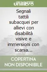 Più Venduto Segnali tattili subacquei per allievi con disabilità visive e immersioni con scarsa visibilità