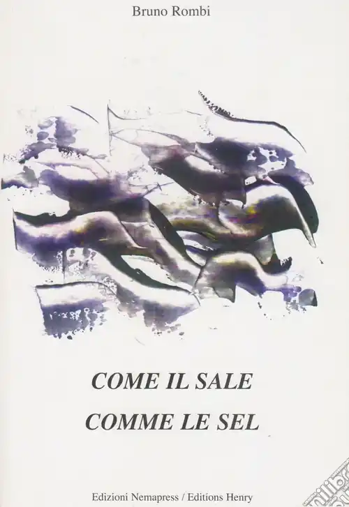 Come il sale-Come le sel. Ediz. bilingue Must-Have