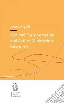 Consegna Rapida Optimal transportation and action. Minimizing measures