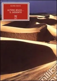 Ultimo bivio... il deserto Ultima Occasione