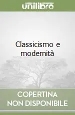 Classicismo e modernità Must-Have