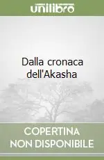 Dalla cronaca dell‘Akasha Esclusivo