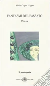 Fastasmi del passato Bestseller