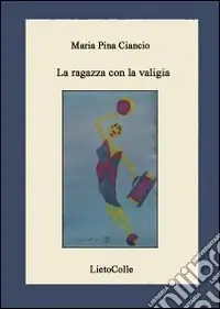 Compra Oggi Stesso La ragazza con la valigia